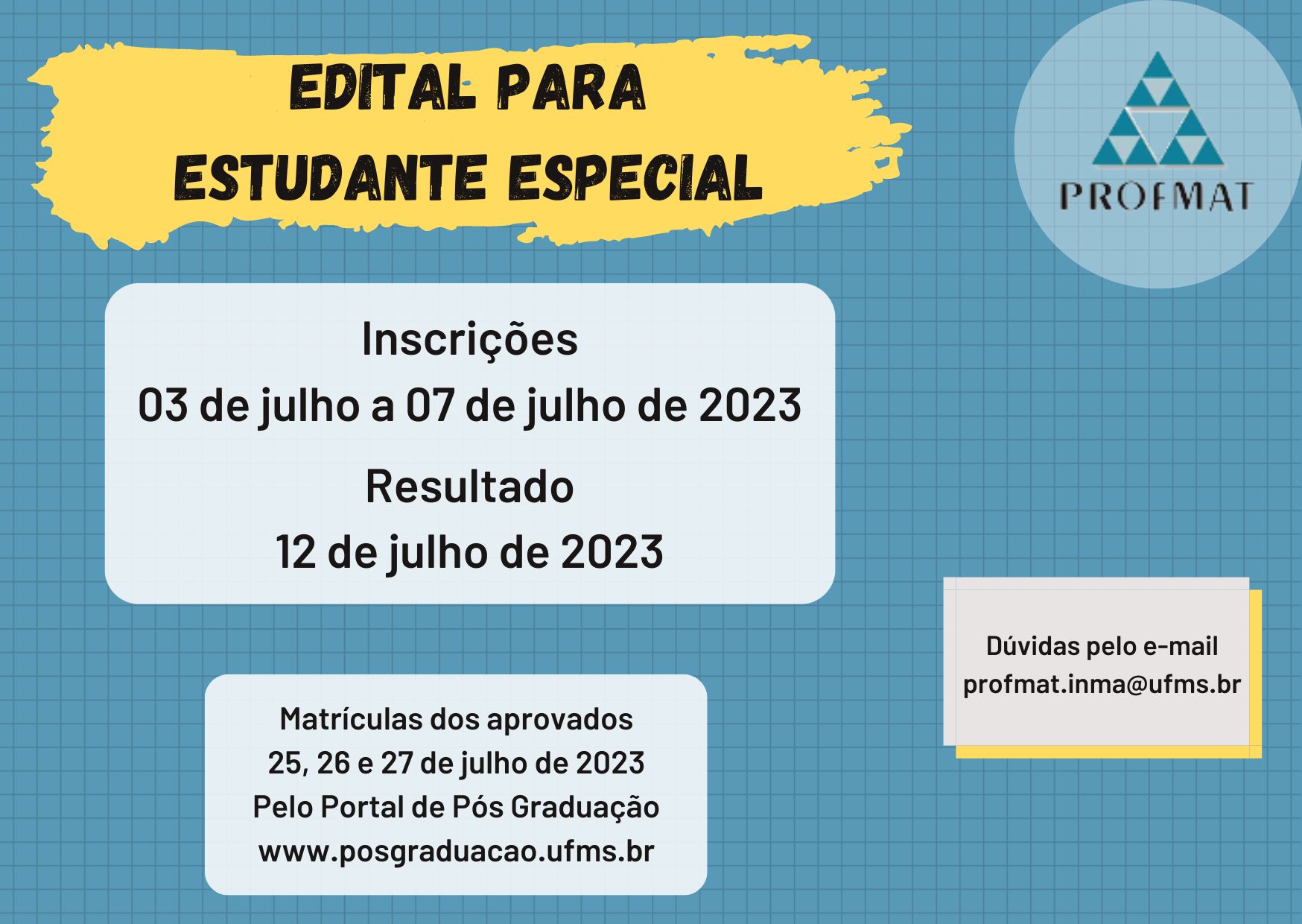 SEGUNDA chamada para vagas do ENA 2023- PROFMAT/UFMS/Campo Grande - Mestrado  Profissional em Matemática em Rede Nacional